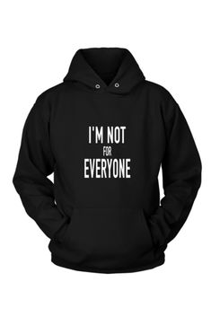 I'm Not For Everyone Hoodie Cozy up with our teasing hoodie to keep you warm.   Wear whenever, use forever   Be ready to fall in love!     50/50 cotton/poly fleece Air jet yarn for a soft, pill-resistant finish with two-ply hood Front Pouch Pocket. Made in the USA    Size (Unisex):  S – 18” Chest  M – 20” Chest  L – 21” Chest  XL – 23” Chest  2XL – 24” Chest  3XL – 26” Chest  4XL – 28” Chest  5XL – 30” Chest You Talk Too Much Hoodie, You Are Enough Hoodie, Antisocial Hoodie, Worst Behavior Hoodie, Military Hoodie, For Everyone, Sweatshirts