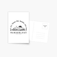 a postcard with the words wanderlust and mountains in black ink on it