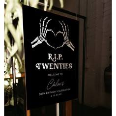 a sign that says rip twenties welcomes guests