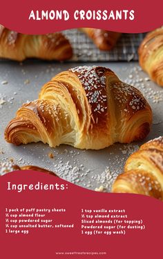 an advertisement for almond croissants on a baking sheet with other pastries in the background