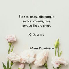 three pink flowers with the words c s lewis in spanish and english on a white background