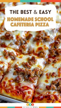 the best and easy homemade school cafeteria pizza with meat toppings on top, in a pan