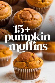 pumpkin muffins with text overlay that reads, 15 + pumpkin muffins