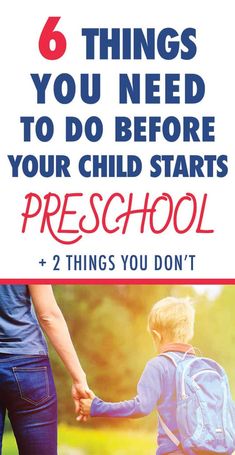 two children holding hands with the words 6 things you need to do before your child starts preschool