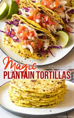 two plates filled with food and the words magic plantain tortillas above them