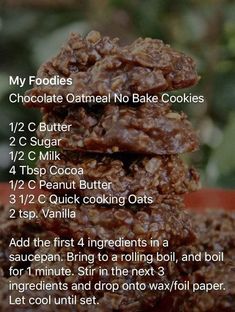 chocolate oatmeal no bake cookies stacked on top of each other with instructions