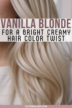 Vanilla Blonde, Blonde Lowlights, Summer Blonde Hair, Cool Blonde Hair, Dyed Blonde Hair, Balayage Blonde, Blonde Hair Inspiration, Blonde Hair Shades, Blonde Hair Looks