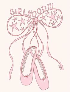 a pair of pink ballet shoes with the word girlhood written on them and stars