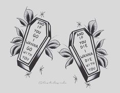 two tombstones with the words and if you go i wanna to die with you