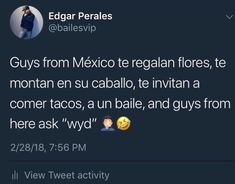 two tweets on twitter with one saying guys from mexico te regal floreses, te monten en su caballo, te invitan