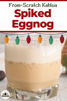 an eggnog dessert in a glass jar on a table