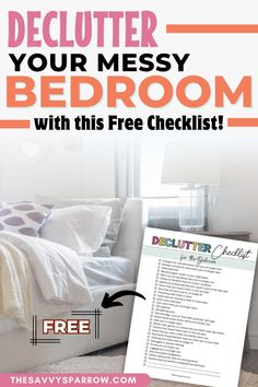 a bed with the text declutter your messy bedroom with this free checklist