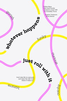 an image of a poster with different words in the shape of curved yellow and pink lines