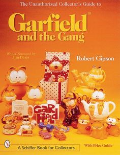 the unauthorized collector's guide to garfield and the gang