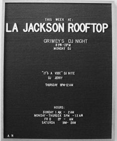 a black and white poster with the words la jackson rooftop top on it's side