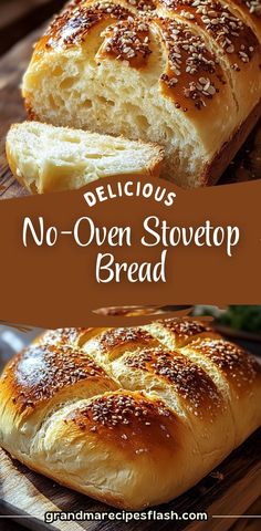 a loaf of bread with sesame seeds on top and the words delicious no - oven stovetop bread