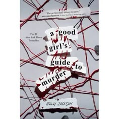 A Good Girl's Guide To Murder - By Holly Jackson : Target Good Girls Guide, Books And Tea, Holly Jackson, Good Girls, Mystery Books, Girl Guides, Good Girl, Spoken Word, Reading Lists