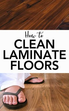 how to clean laminate floors with the words, how to clean laminate floors