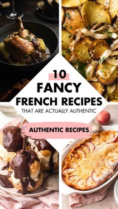 Collage pin for French food recipes. It shows two images of recipes up top and two down below. In the middle is a white diamond with a title inside. The title reads, "10 Fancy French Recipes That Are Actually Authentic." Then towards the end of the white diamond is a pink paint brushstroke image with more words on it. The words say, "Authentic Recipes." The pin shows recipes like Profiteroles or Beef Bourguignon. Authentic French Recipes, French Side Dishes