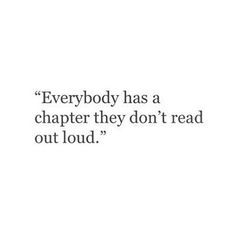 a quote that reads, everybody has a charter they don't read out loud