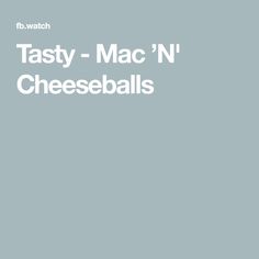 tasty - mac'n cheeseballs cover art