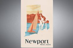 a poster with a sailboat on the water and mountains in the background that says newport