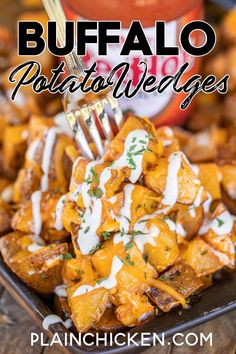 a close up of a plate of food with a fork in it and the words buffalo potato wedges