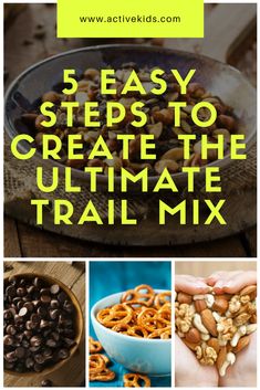 five steps to create the ultimate trail mix