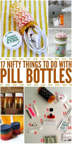 the top ten things to do with pill bottles that you can use in your craft project