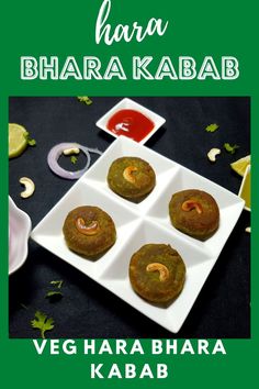 hara bhara kabab Hara Bhara Kabab, Vegetarian Patty, Bread Pakora, Green Leafy Vegetables, Kabab Recipe, Pav Bhaji