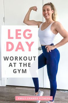 a woman posing in front of a sign that says leg day workout at the gym