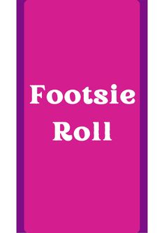 a pink book with the words footsie roll in white letters on top of it