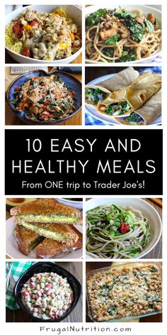 10 easy and healthy meals from one trip to trader joe's