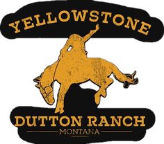 the yellow and black logo for yellowstone's burton ranch is shown in this image