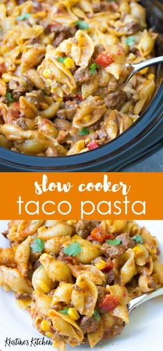 this slow cooker taco pasta recipe is so easy to make it's loaded with meat and cheese