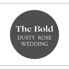 the bold spring wedding logo is shown in black and white on a gray circle with text that reads,'the bold spring wedding '