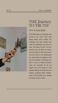 an article about the journey to truth with a photo of a woman holding flowers in her hand