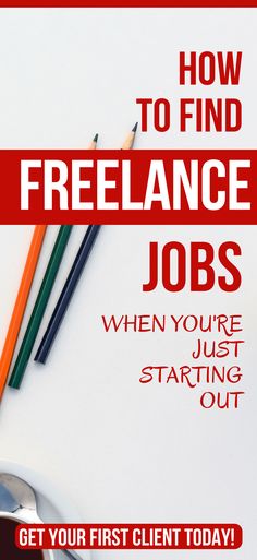 the cover of how to find freelance jobs when you're starting out