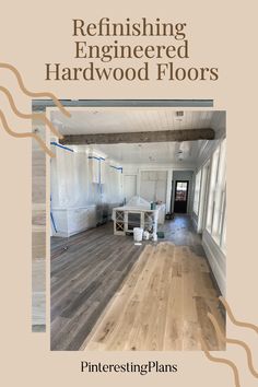 the interior of a house being remodeled with hardwood floors