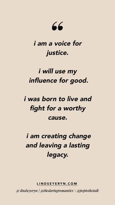 a quote with the words i am a voice for justice