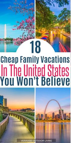 four photos with the words cheap family vacations in the united states you won't believe