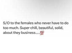 an image of a quote about women who have to do too much super chill, beautiful, sold