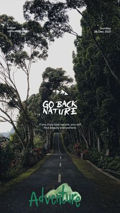 an advertisement for the go back nature campaign, with trees and bushes in the background