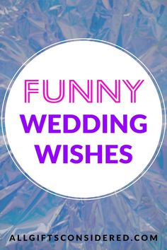 funny wedding wishes Wedding Messages To Bride And Groom Quote, Funny Wedding Quotes Humor, Wedding Advice Quotes Funny Hilarious, Wedding Notes To Bride And Groom, Wedding Funny Quotes, Bestie Wedding Quotes Funny