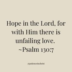 a quote that says, hope in the lord, for with him there is unfailing love