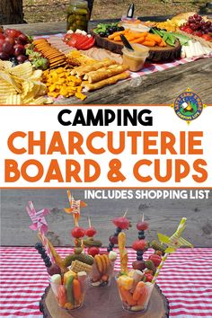 the cover of camping charcuterie board and cups includes shopping list