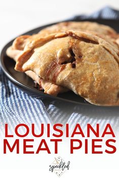 a plate with some meat pies on it and the words, louisiana meat pies