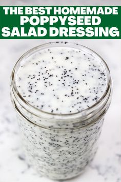 the best homemade poppy seed salad dressing