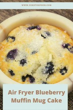 an air fryer blueberry muffin in a mug cake