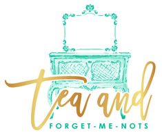 the logo for tea and forgett me nots, with an image of a dresser